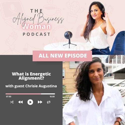 Energetic Alignment: Elevating Your Business Vibration for Goal Achievement by Unknown