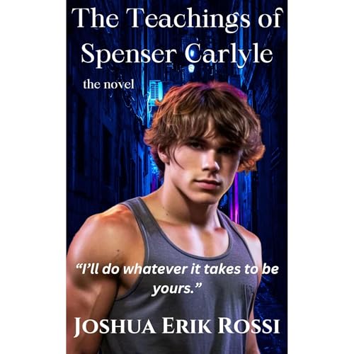 The Teachings of Spenser Carlyle