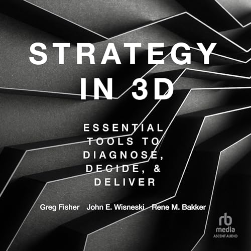 Strategy in 3D by Greg Fisher