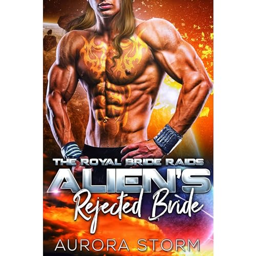 Alien's Rejected Bride by Aurora Storm