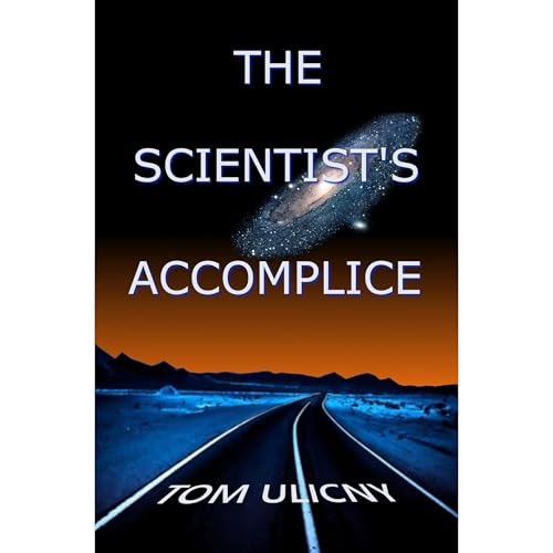 THE SCIENTIST'S ACCOMPLICE