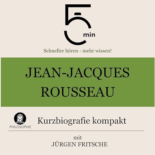 Jean-Jacques Rousseau - Kurzbiografie kompakt by Jürgen Fritsche