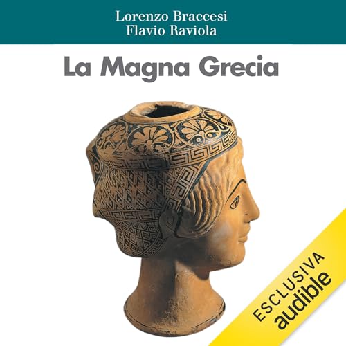 La Magna Grecia by Lorenzo Braccesi