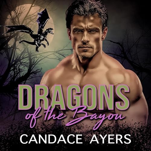 Dragons of the Bayou Complete Series