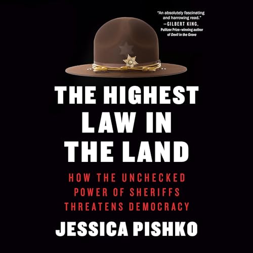 The Highest Law in the Land by Jessica Pishko