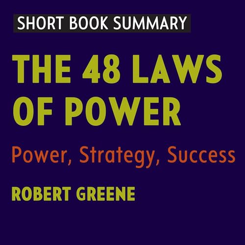 Summary of 48 Laws of Power