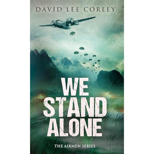 We Stand Alone by David Lee Corley