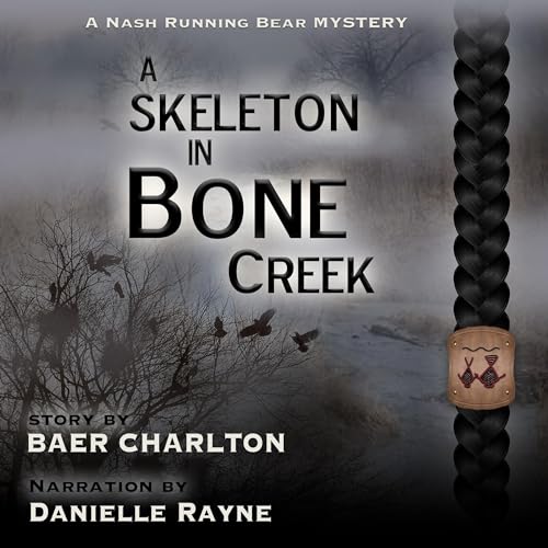 A Skeleton in Bone Creek