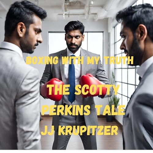 Boxing with My Truth by JJ Krupitzer