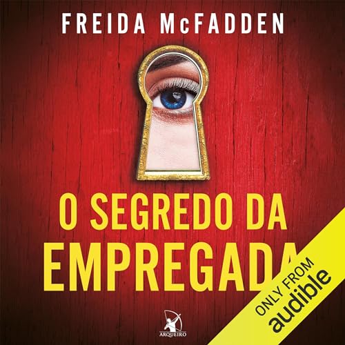 O segredo da empregada (A empregada, Livro 2) [The Housemaid´s Secret]