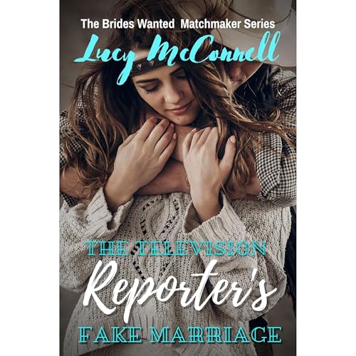 The Television Reporter's Fake Marriage