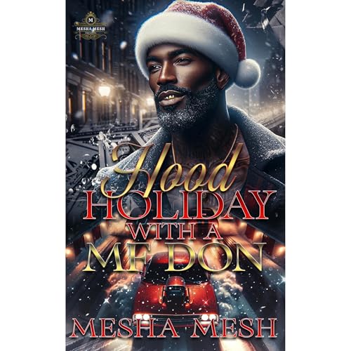 Hood Holiday With A MF Don