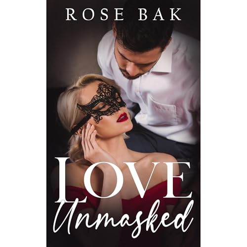 Love Unmasked