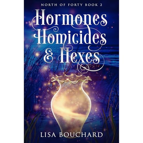 Hormones, Homicides, and Hexes