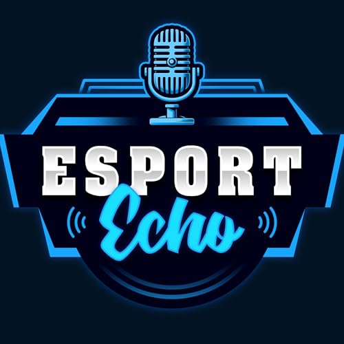 Esport Echo by Esport Echo