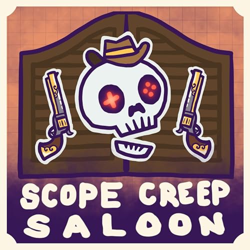 Scope Creep Saloon by Scope Creep Saloon