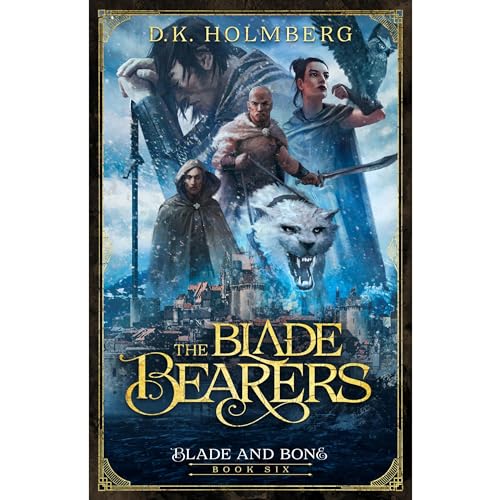 The Blade Bearers