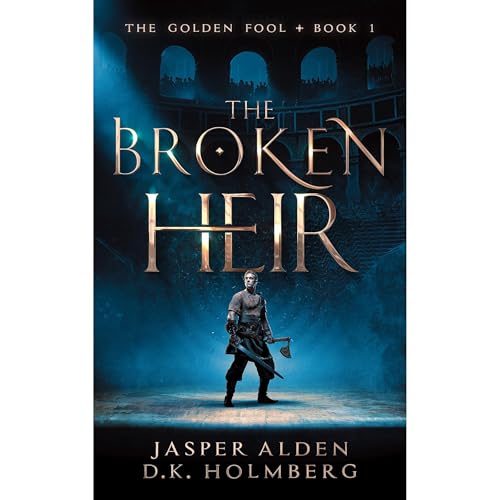 The Broken Heir by Jasper Alden