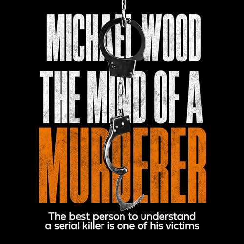 The Mind of a Murderer