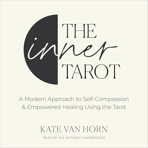 The Inner Tarot by Kate Van Horn
