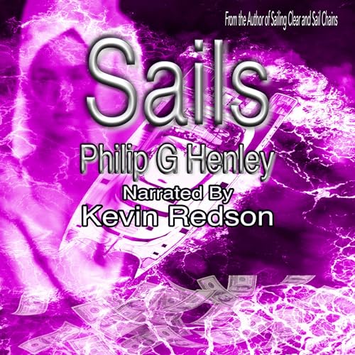 Sails by Philip G. Henley