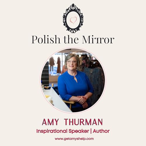Polish the Mirror by Amy Thurman