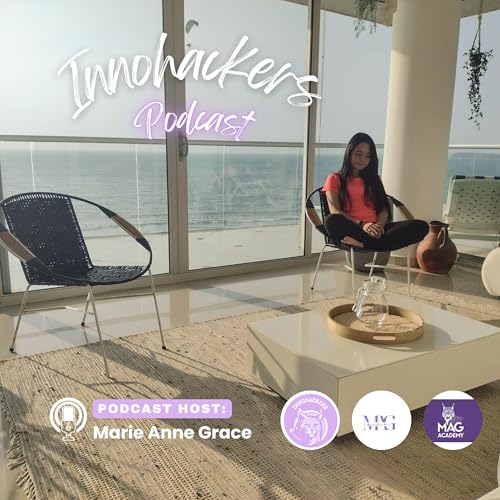 Innohackers | Hackers de la Innovación | Growth Hacking by Marie Anne Grace