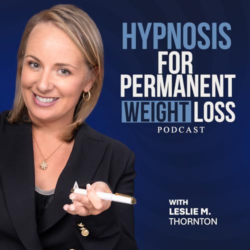 Hypnosis for Permanent Weight Loss by Leslie M. Thornton