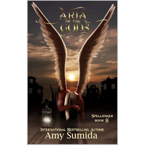 Aria of the Gods by Amy Sumida