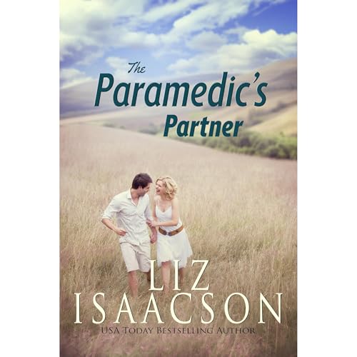The Paramedic's Partner by Liz Isaacson