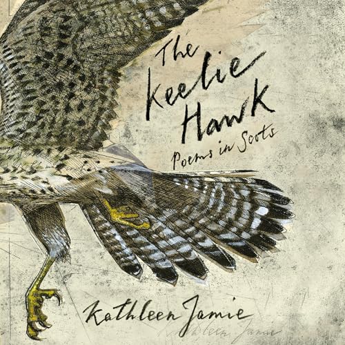 The Keelie Hawk by Kathleen Jamie
