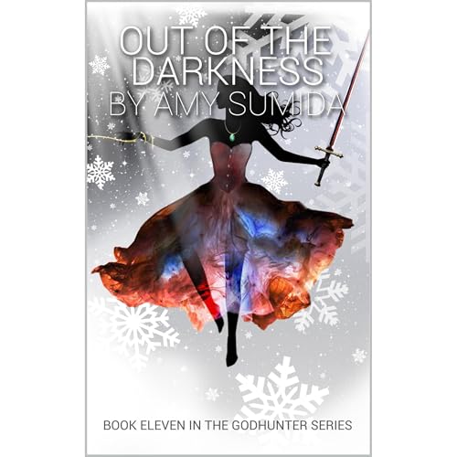 Out of the Darkness by Amy Sumida