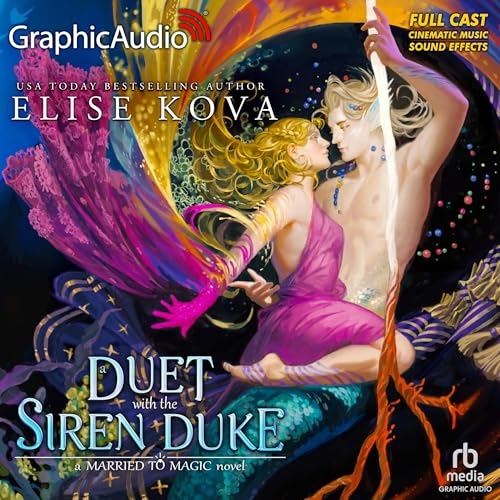 A Duet with the Siren Duke (Dramatized Adaptation)