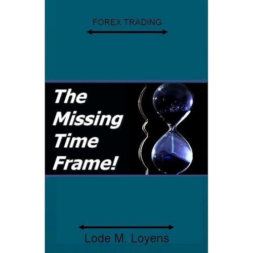 The Missing Time Frame by Lode Loyens