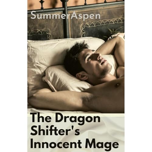 The Dragon Shifter's Innocent Mage