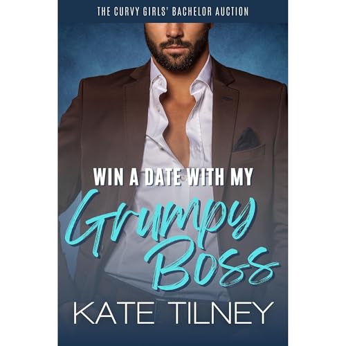 Win a Date with My Grumpy Boss by Kate Tilney