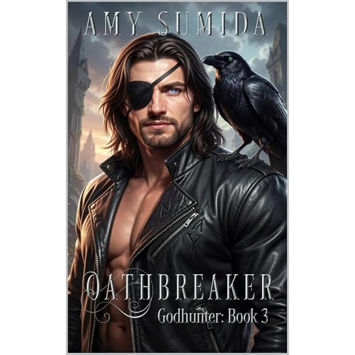 Oathbreaker by Amy Sumida