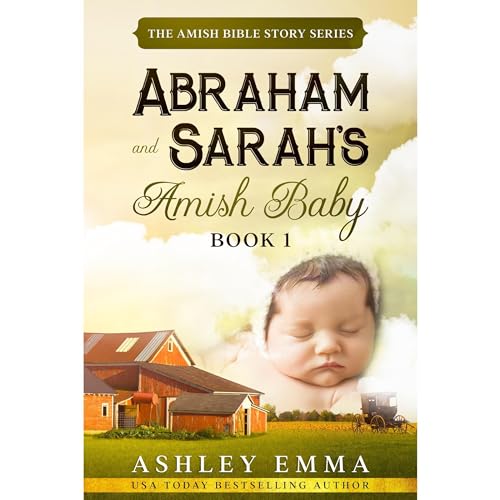 Abraham and Sarah's Amish Baby