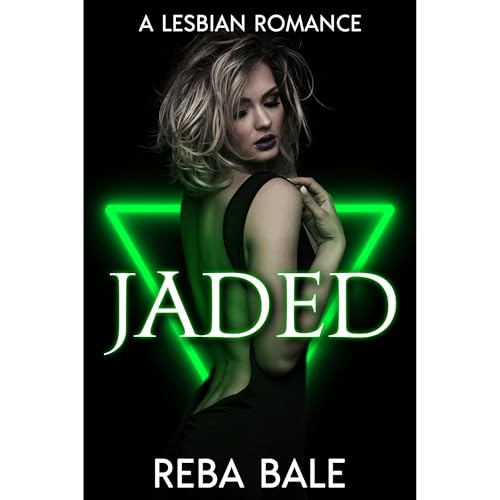 Jaded by Reba Bale