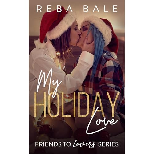 My Holiday Love by Reba Bale