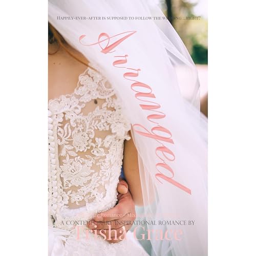 Arranged by Trisha Grace Faith Based Books