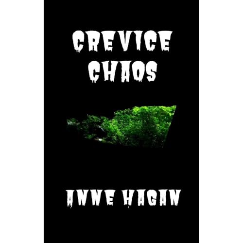 Crevice Chaos