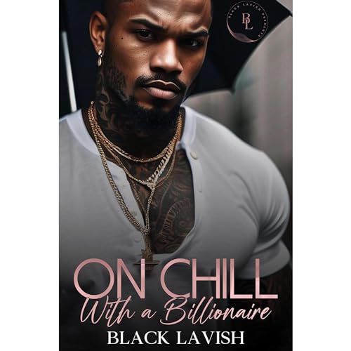 On Chill With A Billionaire