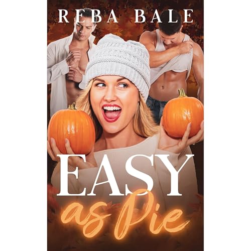 Easy as Pie by Reba Bale