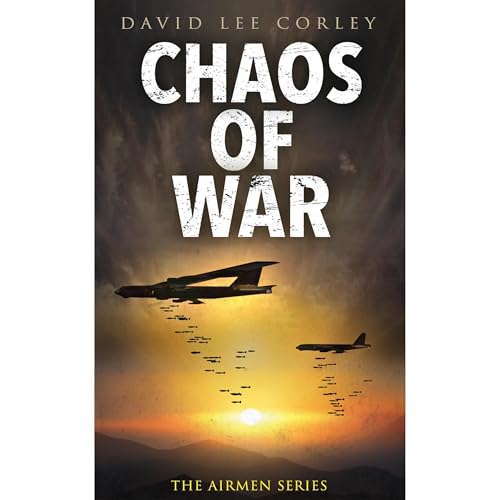 Chaos of War by David Lee Corley