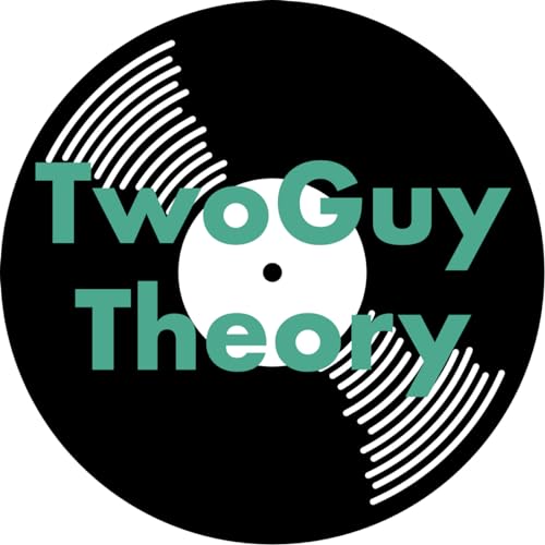 Two Guy Theory by Sam & Vince