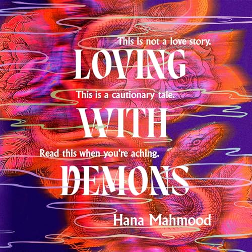 Loving with Demons by Hana Mahmood