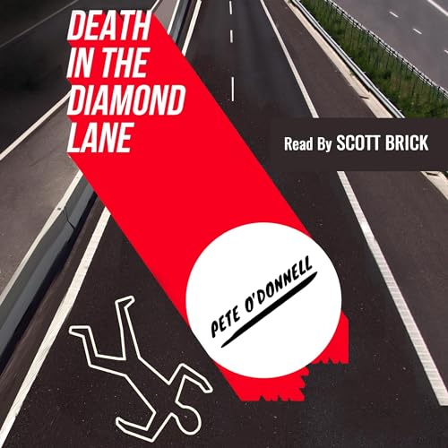 Death in the Diamond Lane by Pete O'Donnell