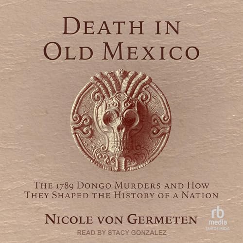Death in Old Mexico