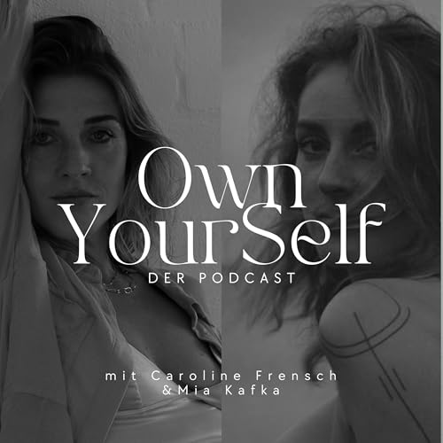 Episode 1: Unsere Reise beginnt - über Freundschaft, Lebenswege und den Mehrwert unserer Gesprächskultur by Mia Kafka & Caroline Frensch